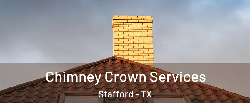  Chimney Crown Services Stafford - TX