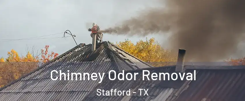  Chimney Odor Removal Stafford - TX
