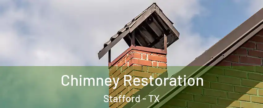  Chimney Restoration Stafford - TX