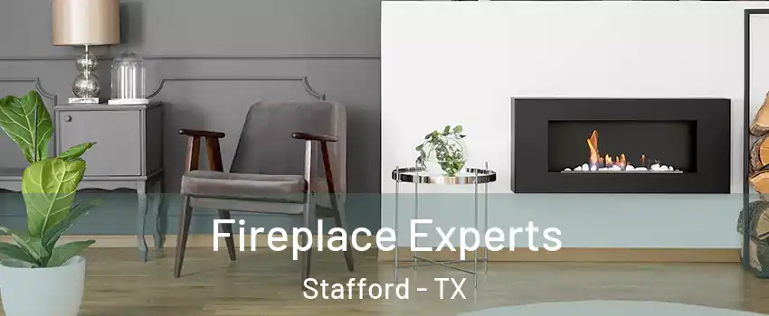 Fireplace Experts Stafford - TX