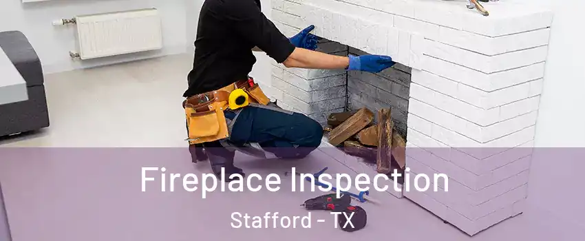  Fireplace Inspection Stafford - TX