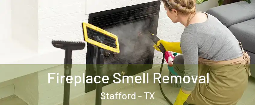 Fireplace Smell Removal Stafford - TX