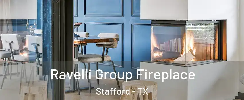 Ravelli Group Fireplace Stafford - TX