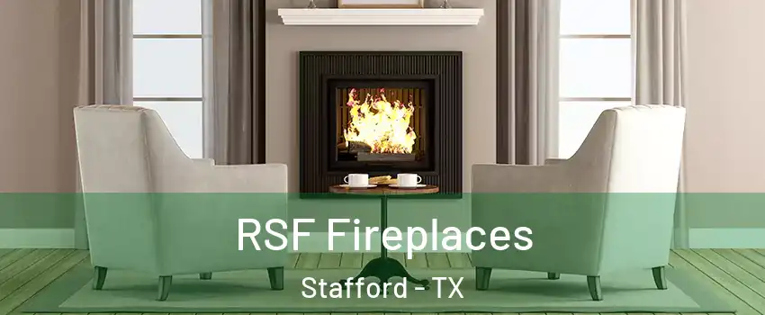  RSF Fireplaces Stafford - TX